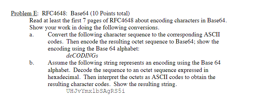 Solved Problem E: RFC4648: Base64 (10 Points total) Read at | Chegg.com