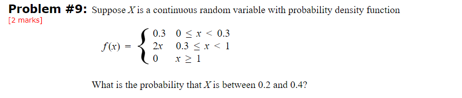 Solved Problem #9: Suppose X is a continuous random variable | Chegg.com