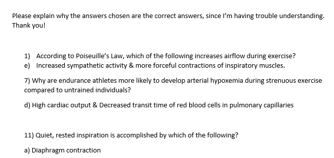 Solved Please explain why the answers chosen are the correct | Chegg.com
