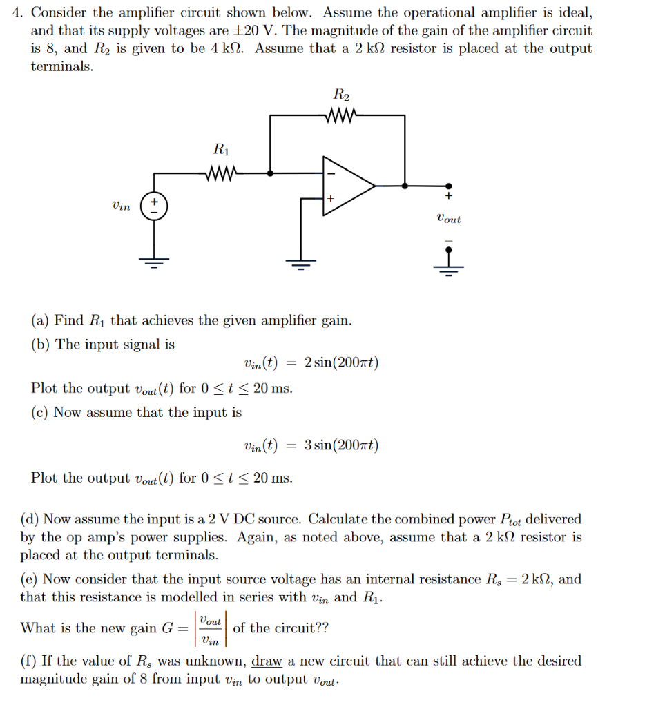 Solved 4. Consider the amplifier circuit shown below. Assume | Chegg.com