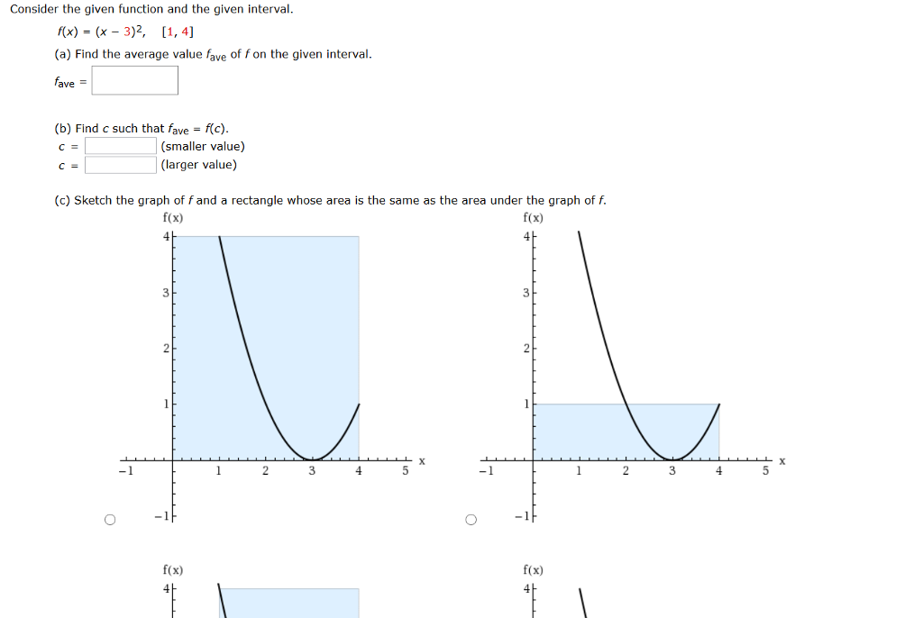 Solved Consider The Given Function And The Given Interval. | Chegg.com