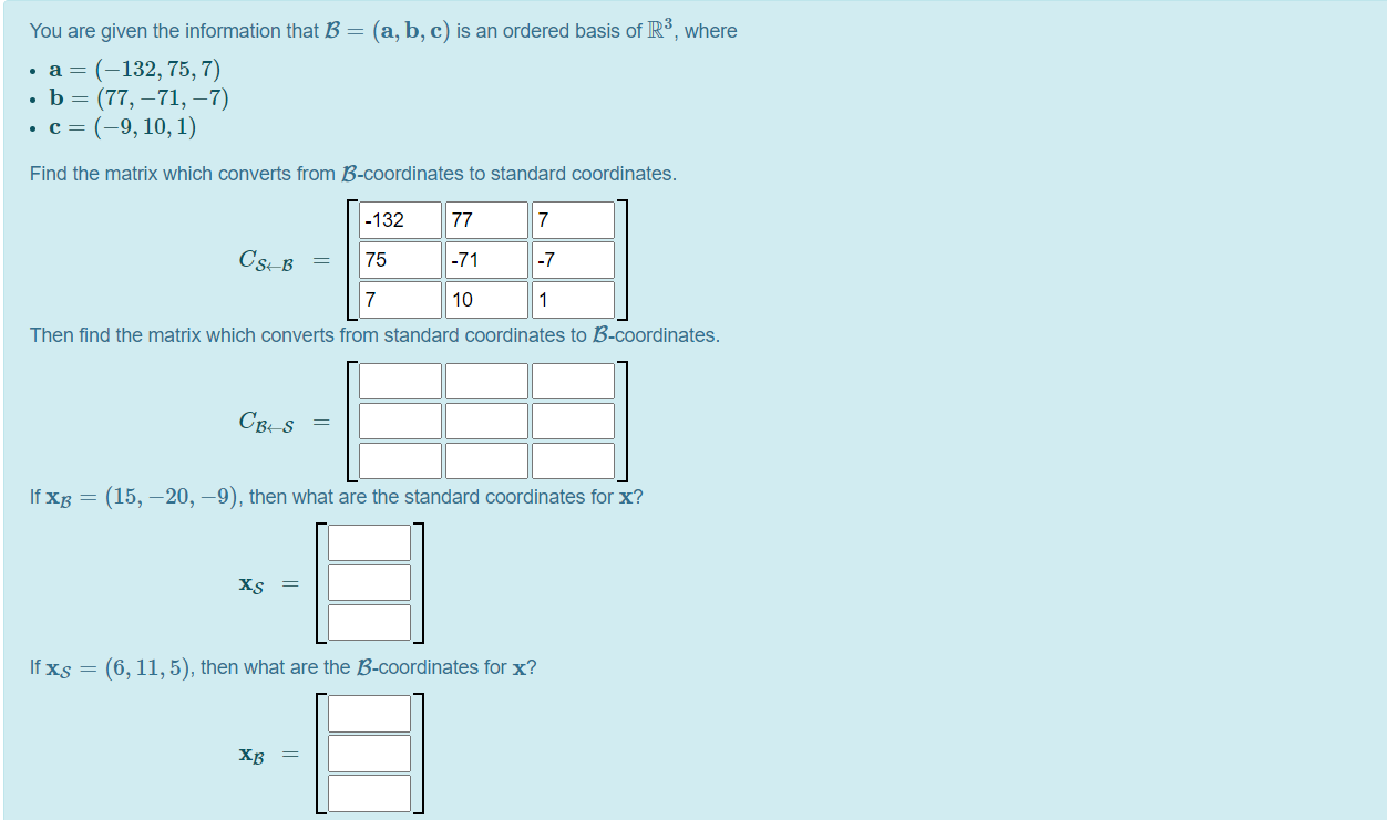 Solved You Are Given The Information That B = (a,b,c) Is An | Chegg.com