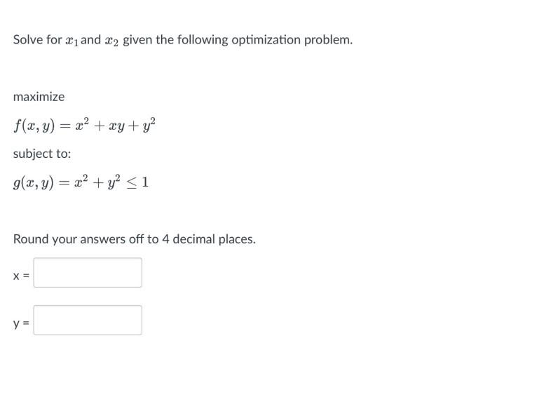 Solved Solve For ₁ And 2 Given The Following Optimization | Chegg.com