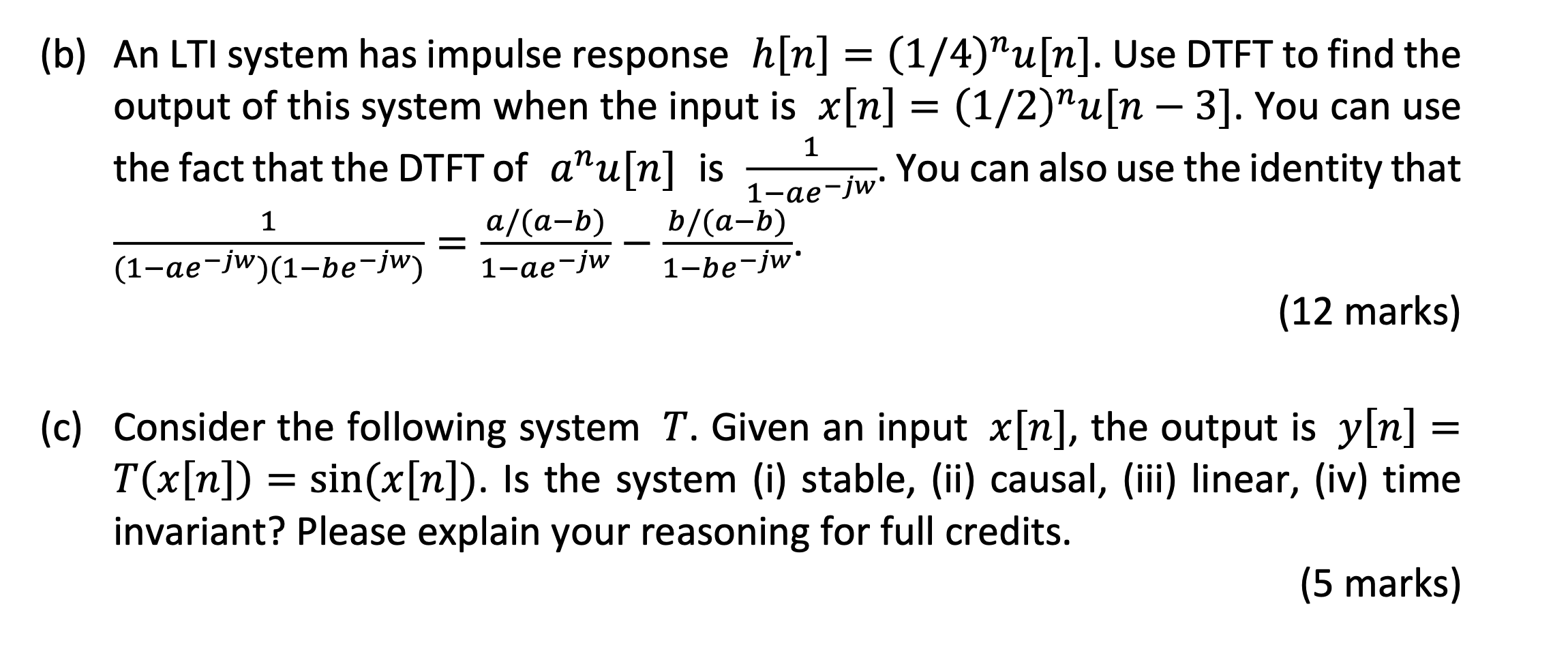 Solved 1 B An Lti System Has Impulse Response H N 1 Chegg Com