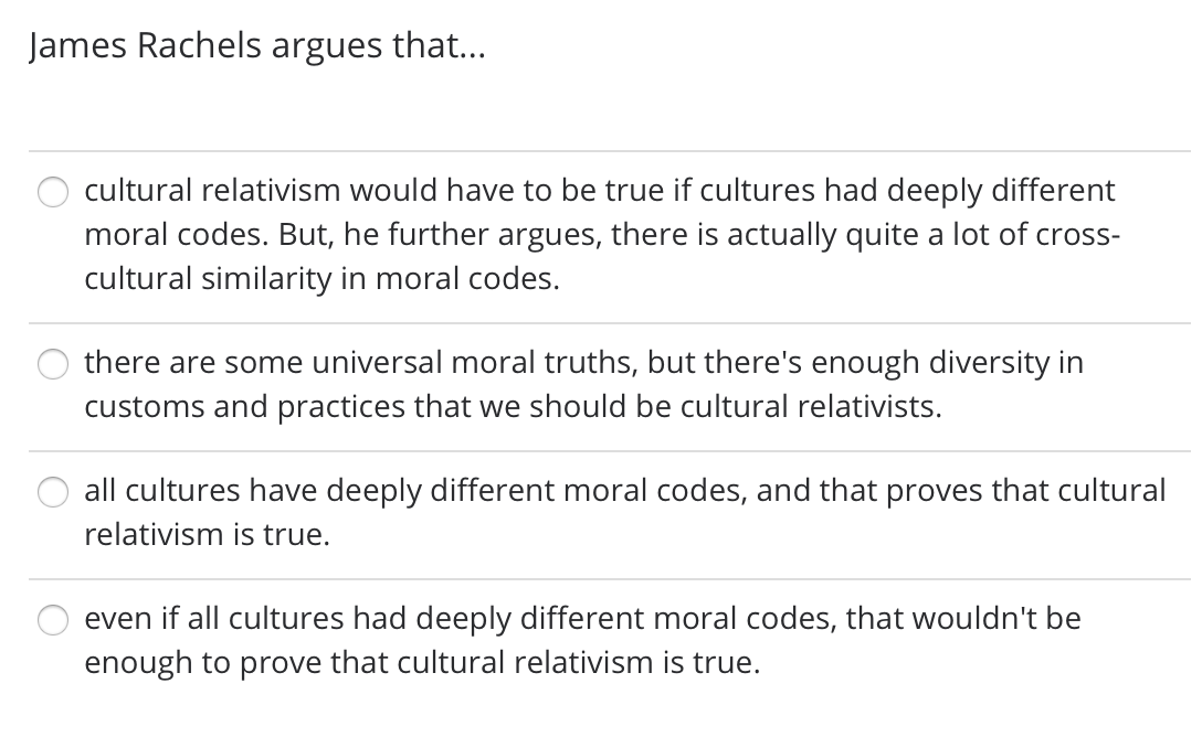 Solved James Rachels argues that... cultural relativism | Chegg.com