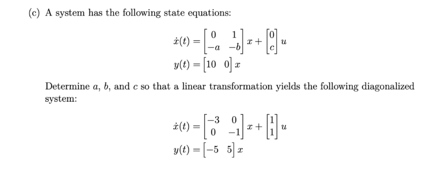 Solved System Has The Following State Equations: Find A, B, | Chegg.com