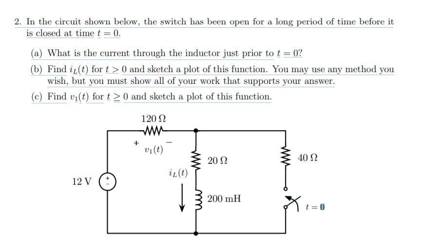 Solved 2. In the circuit shown below, the switch has been | Chegg.com