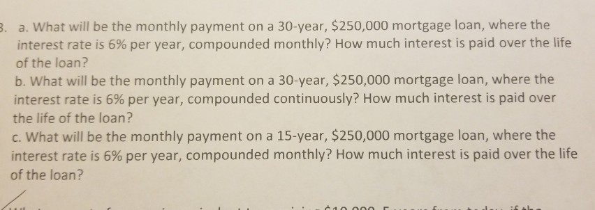 Solved 3. a. What will be the monthly payment on a 30-year, | Chegg.com