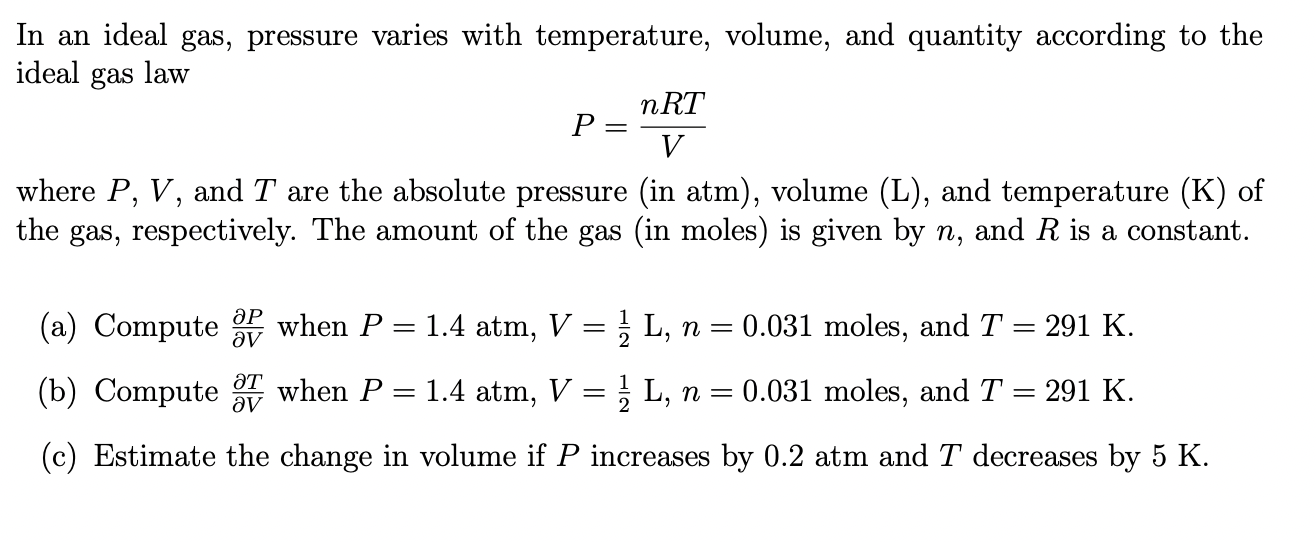 Solved In an ideal gas, pressure varies with temperature, | Chegg.com