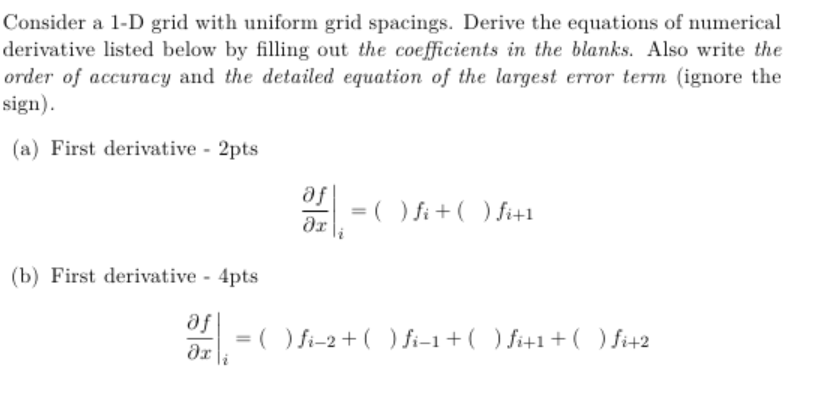 Solved Consider a 1-D grid with uniform grid spacings. | Chegg.com