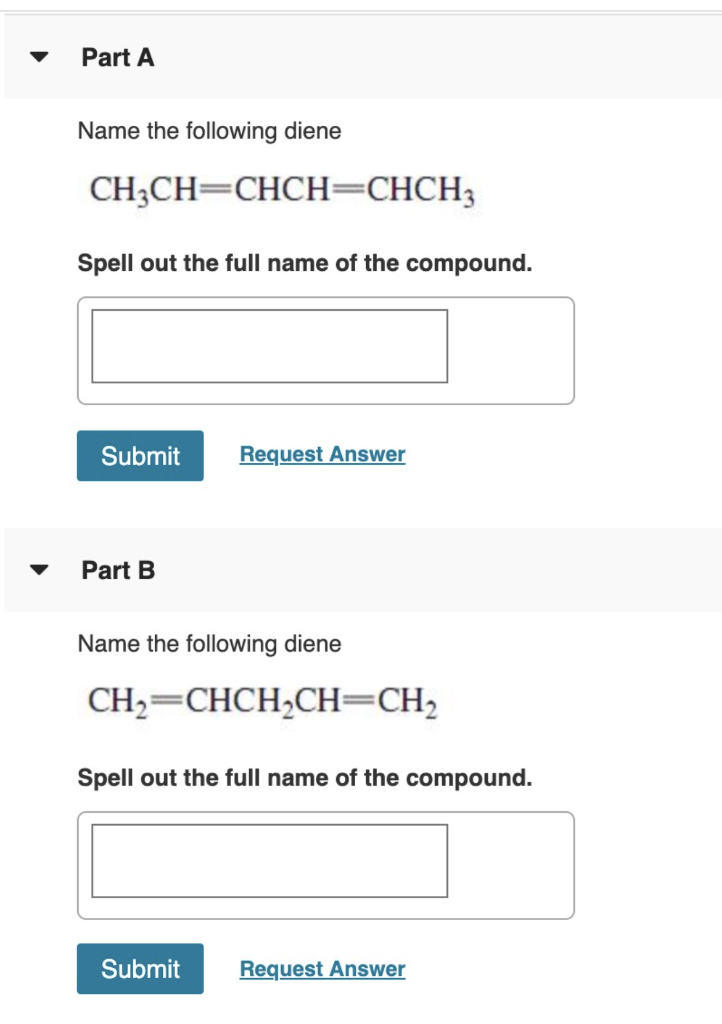 Solved Part A Name the following diene CH2CH=CHCH=CHCH; | Chegg.com