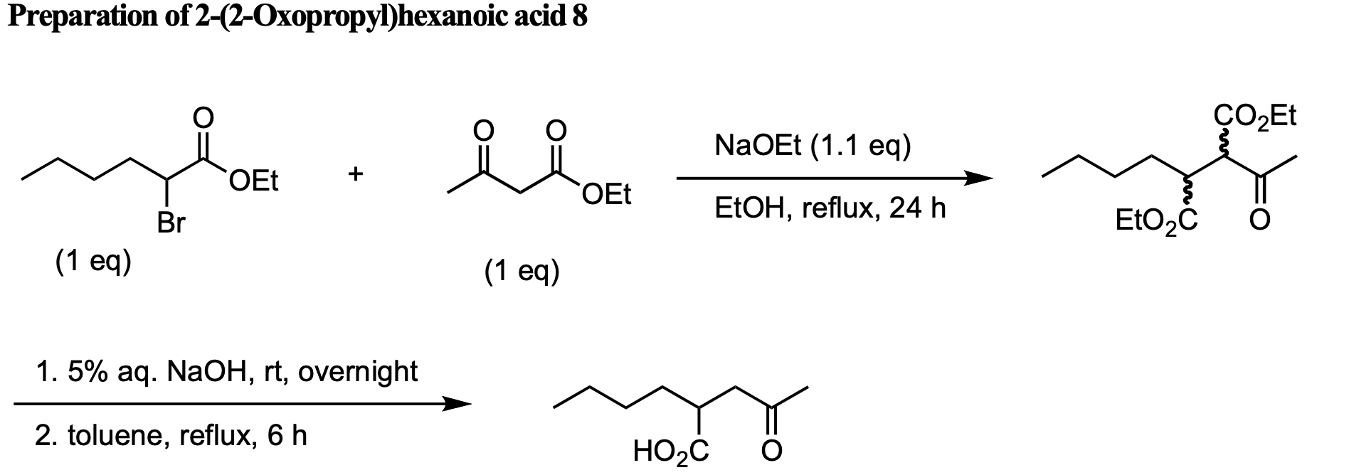 Solved Preparation of 2(2Oxopropyl)hexanoic acid 8