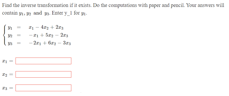 Solved Find The Inverse Transformation If It Exists. Do The | Chegg.com