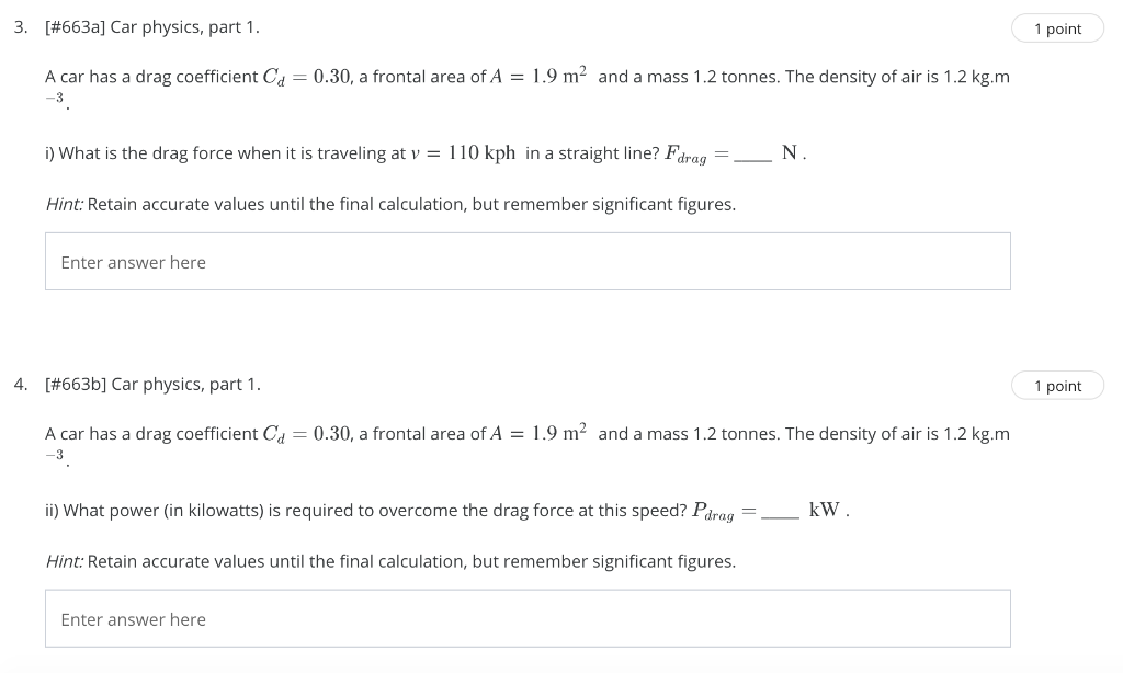 Solved 3. [663a] Car physics, part 1. 1 point A car has a