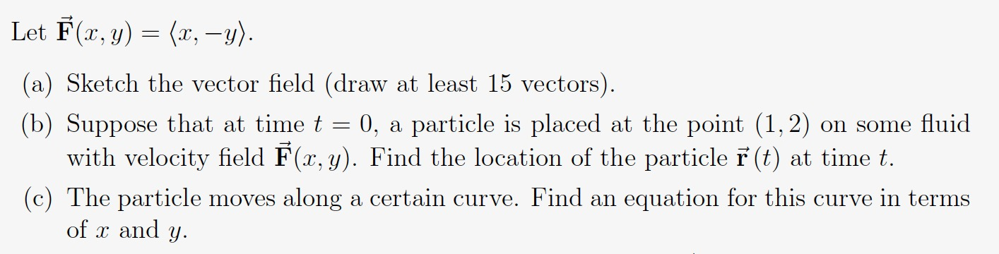 Solved Let F X Y R Y A Sketch The Vector Field Chegg Com