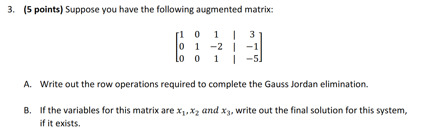 Solved 3. (5 points) Suppose you have the following | Chegg.com