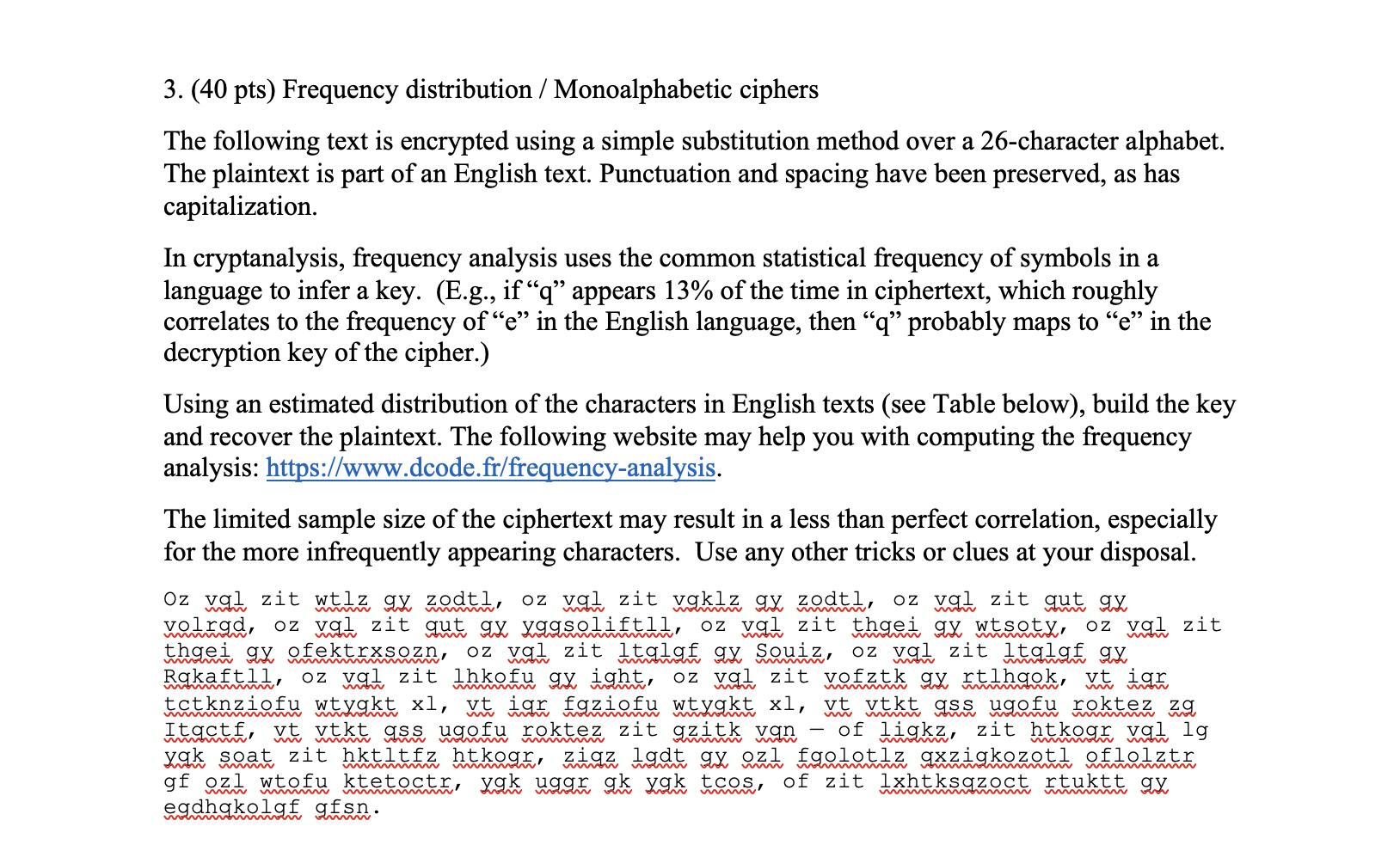 Solved Classic Cryptography Assignment 1. (30 Pts) The | Chegg.com