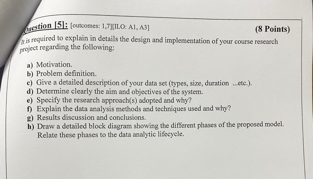 Solved Question [5]: [outcomes: 1,7][ILO: A1, A3] (8 Points) | Chegg.com