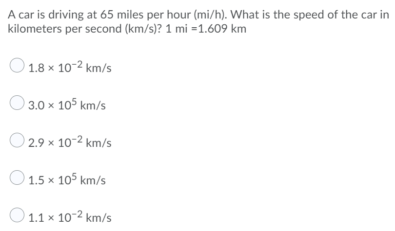 Solved A car is driving at 65 miles per hour mi h . What is