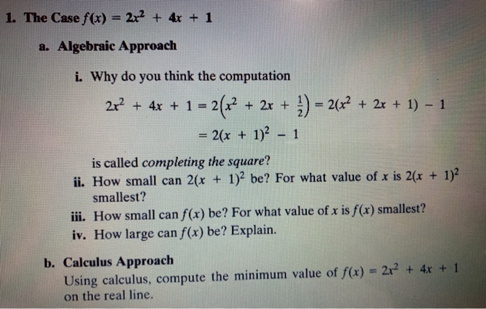Solved 1. The Case f(x) = 2x2 + 4x + 1 Algebraic Approach i. | Chegg.com