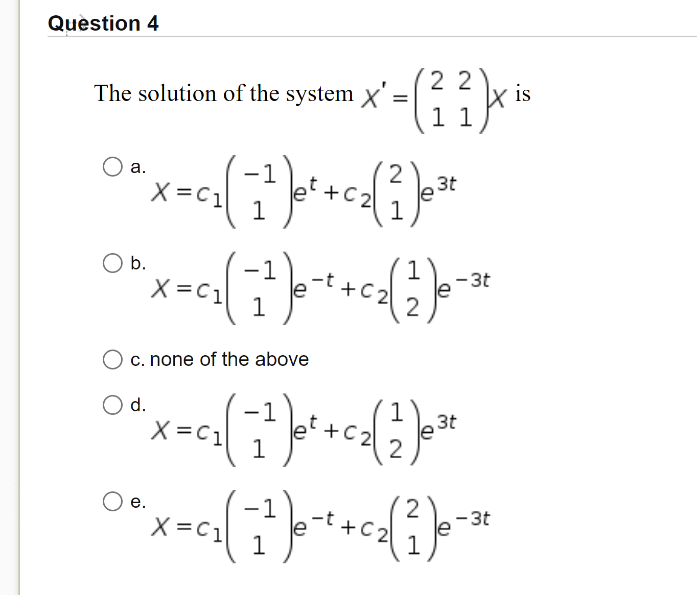 Solved The Solution Of The System X To The Power Of