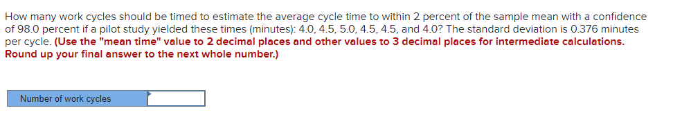 Solved How many work cycles should be timed to estimate the | Chegg.com