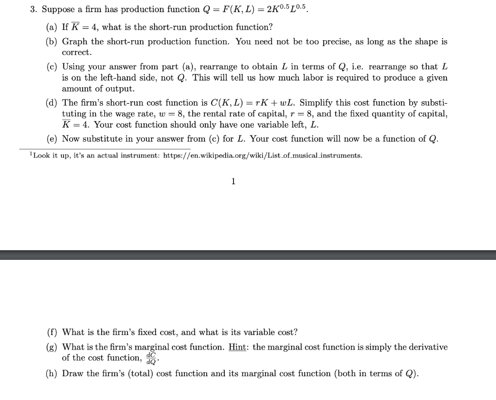 Solved 3 Suppose A Firm Has Production Function Q F K Chegg Com