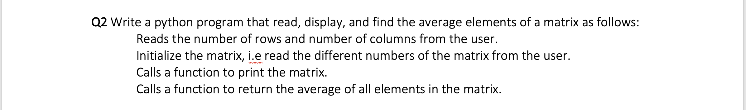 Solved Q2 Write a python program that read, display, and | Chegg.com