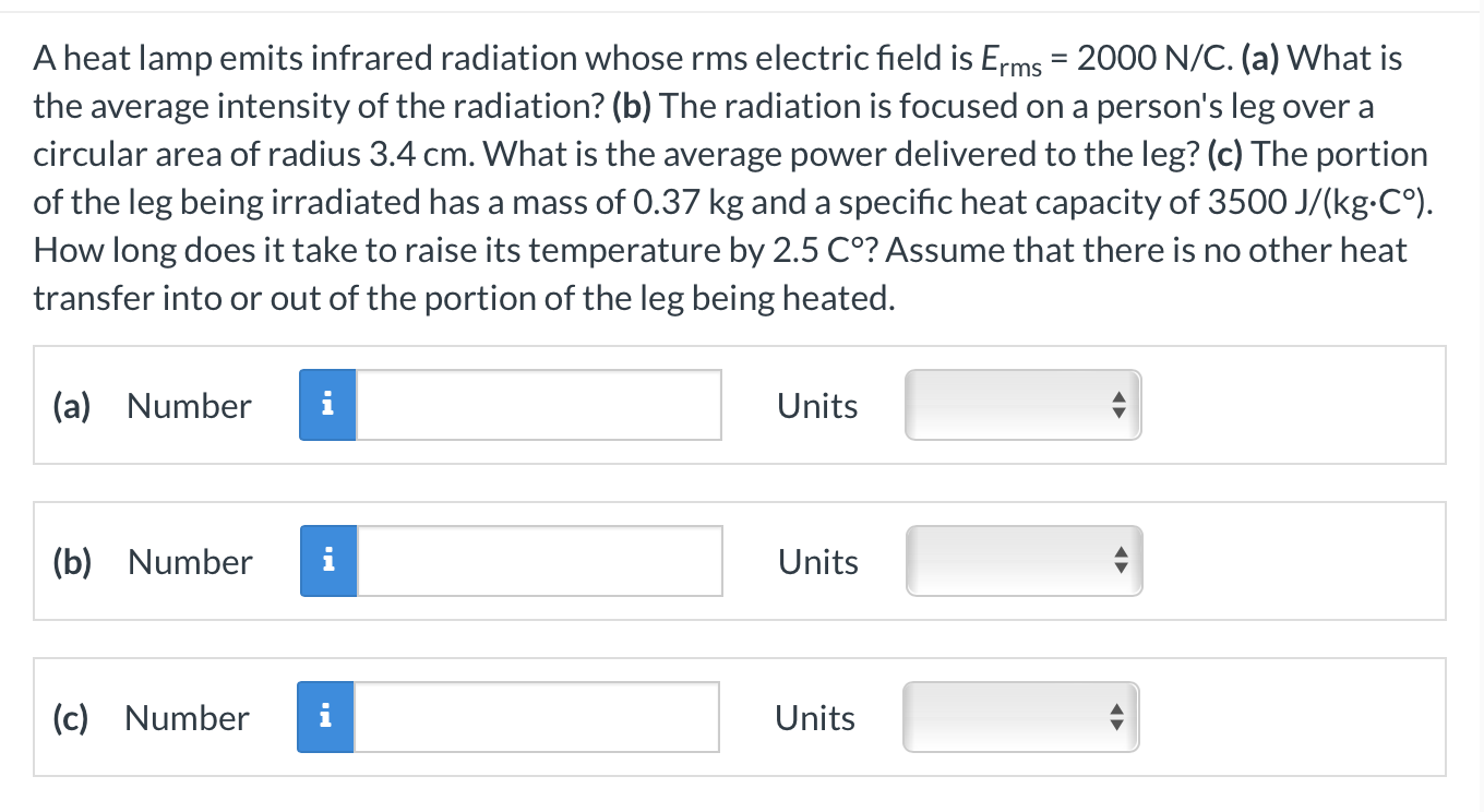 Solved A heat lamp emits infrared radiation whose rms