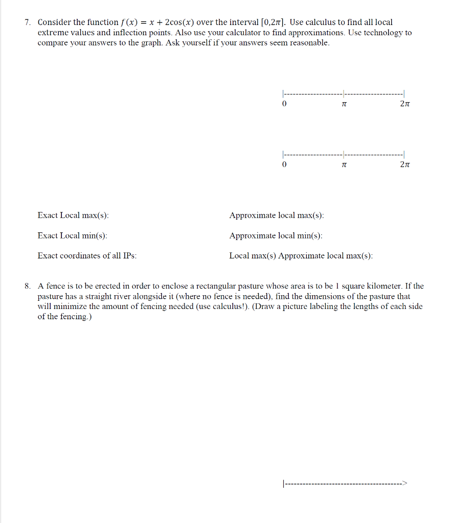 Solved 7. Consider the function f(x) = x + 2 cos(x) over the | Chegg.com