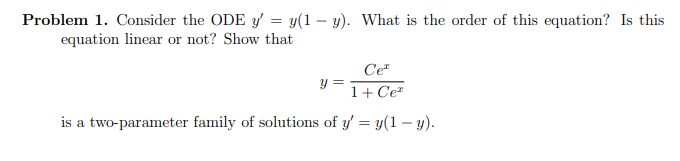 Solved Problem 1. Consider the ODE y = y(1 - y). What is the | Chegg.com