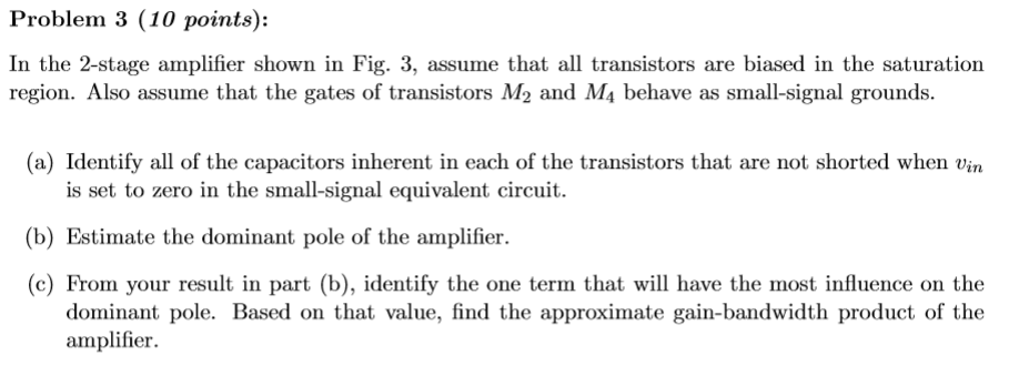 Solved Problem 3 (10 points): In the 2-stage amplifier shown | Chegg.com