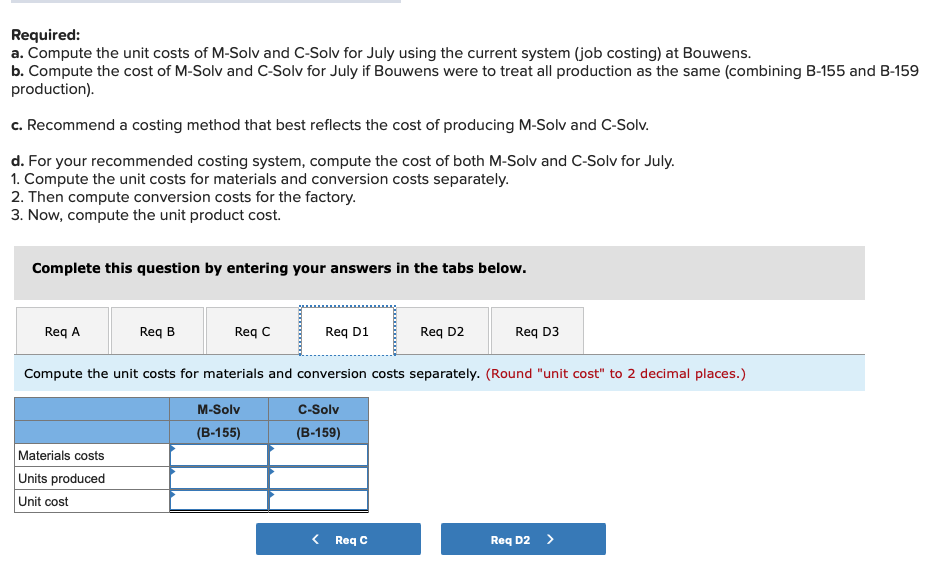 Solved Required: a. Compute the unit costs of M-Solv and | Chegg.com