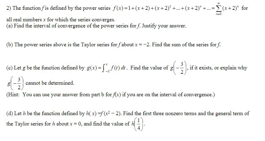 Solved 2) The function fis defined by the power series | Chegg.com