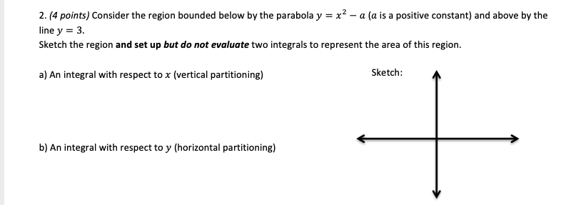 Solved 2.(4 Points) Consider The Region Bounded Below By The | Chegg.com