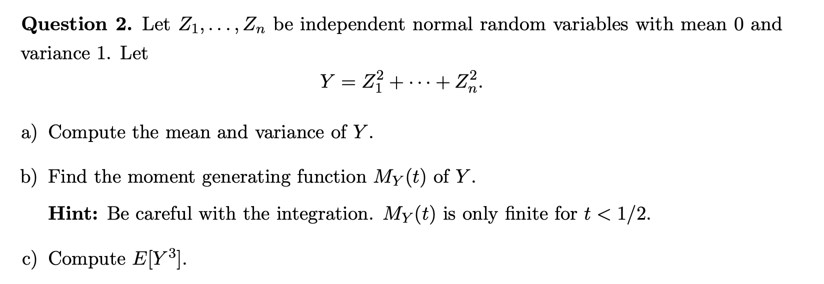 Solved Question 2. Let Z1,…,Zn be independent normal random | Chegg.com