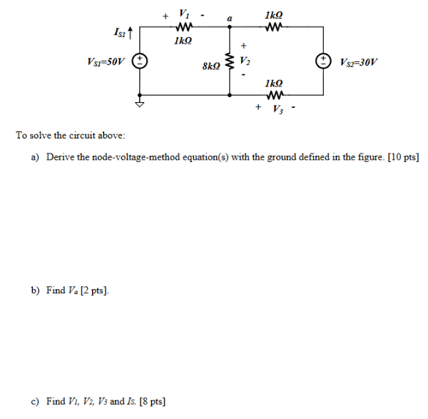 Solved To solve the circuit above a)Derive the | Chegg.com