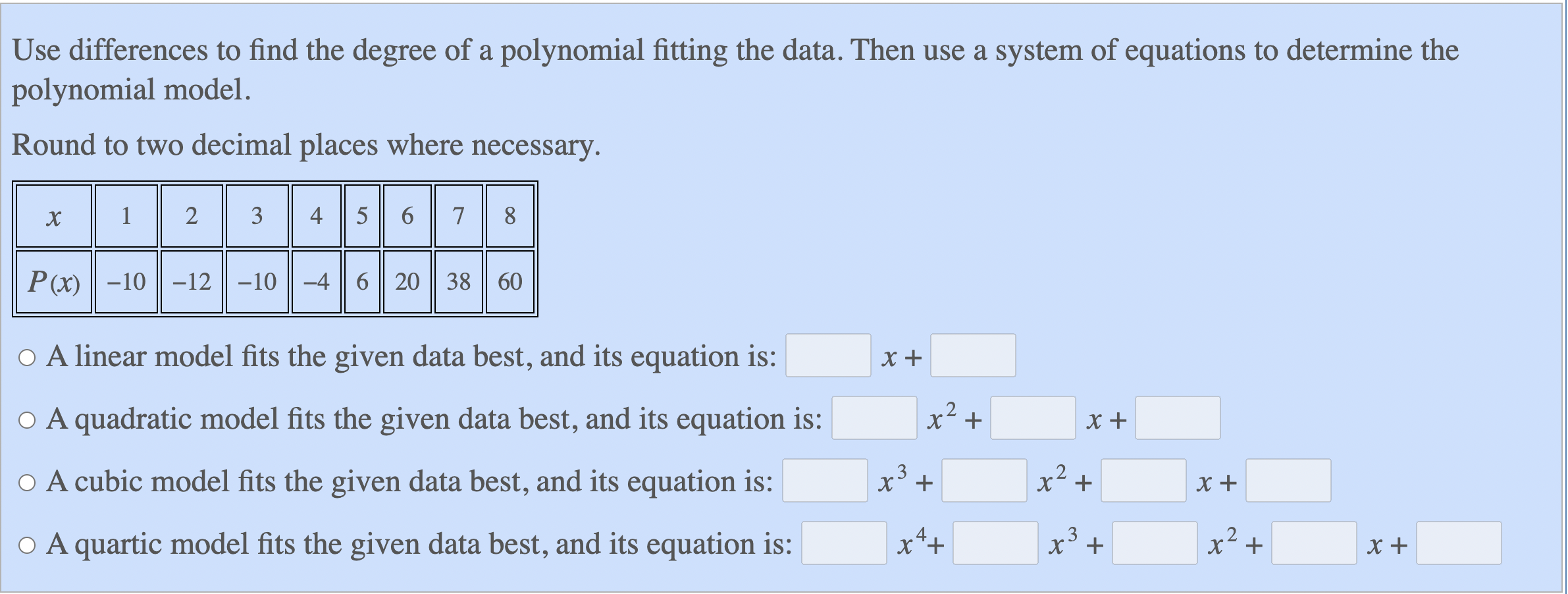 Solved Use differences to find the degree of a polynomial | Chegg.com