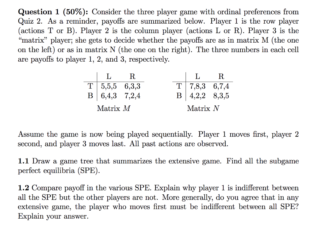 Question 1 (50%): Consider the three player game with | Chegg.com