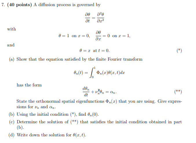 7. (40 points) A diffusion process is governed by | Chegg.com