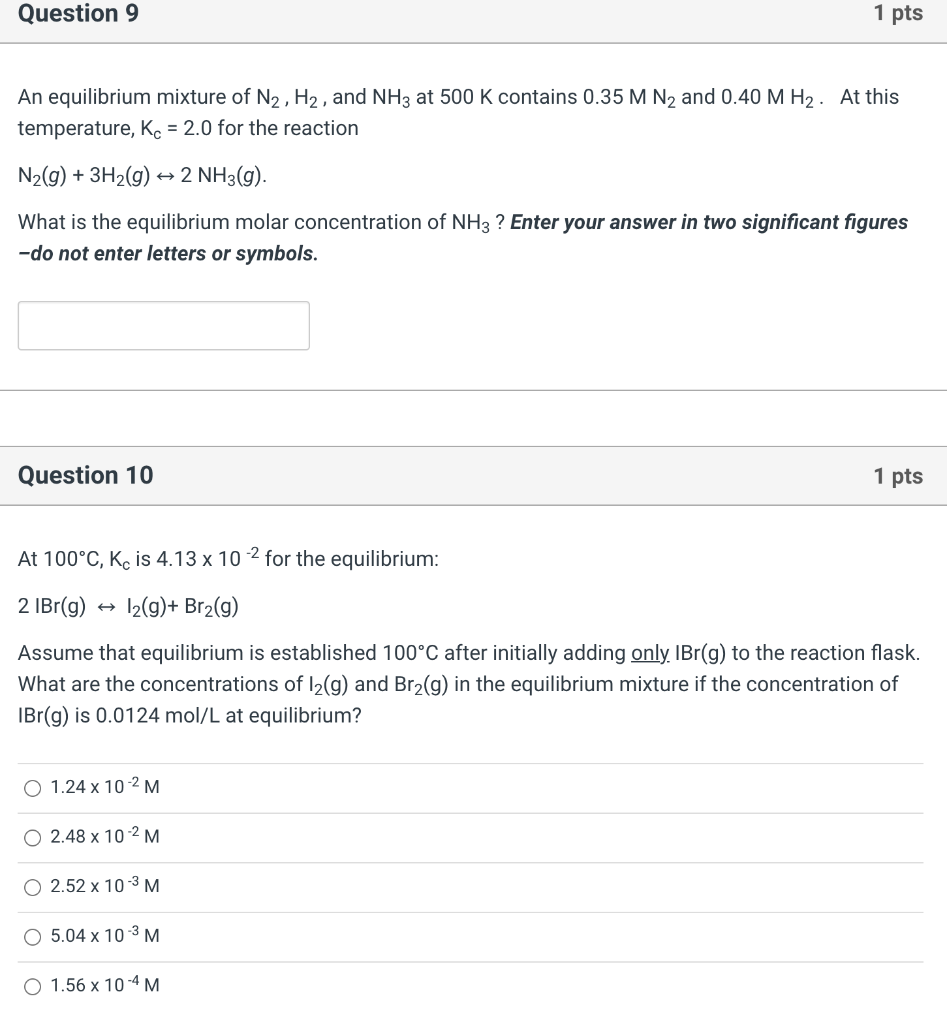 Solved Question 9 1 Pts An Equilibrium Mixture Of N2, H2, | Chegg.com