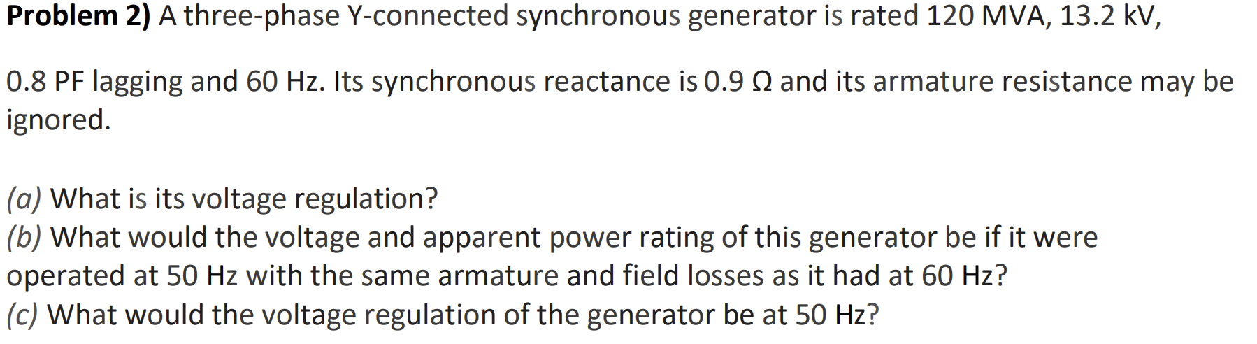 Solved Problem 2) A Three-phase Y-connected Synchronous | Chegg.com