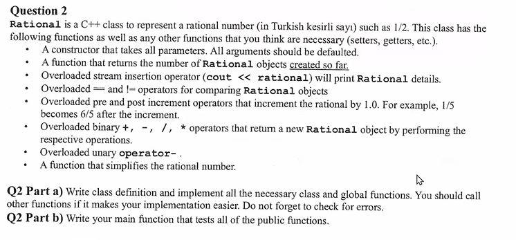 Solved Question 2 Rational is a C++ class to represent a | Chegg.com