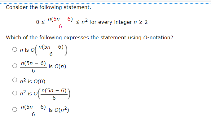 Solved Consider the following statement. 0≤6n(5n−6)≤n2 for | Chegg.com