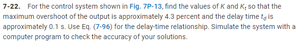 Solved 7-22. For the control system shown in Fig. 7P-13, | Chegg.com