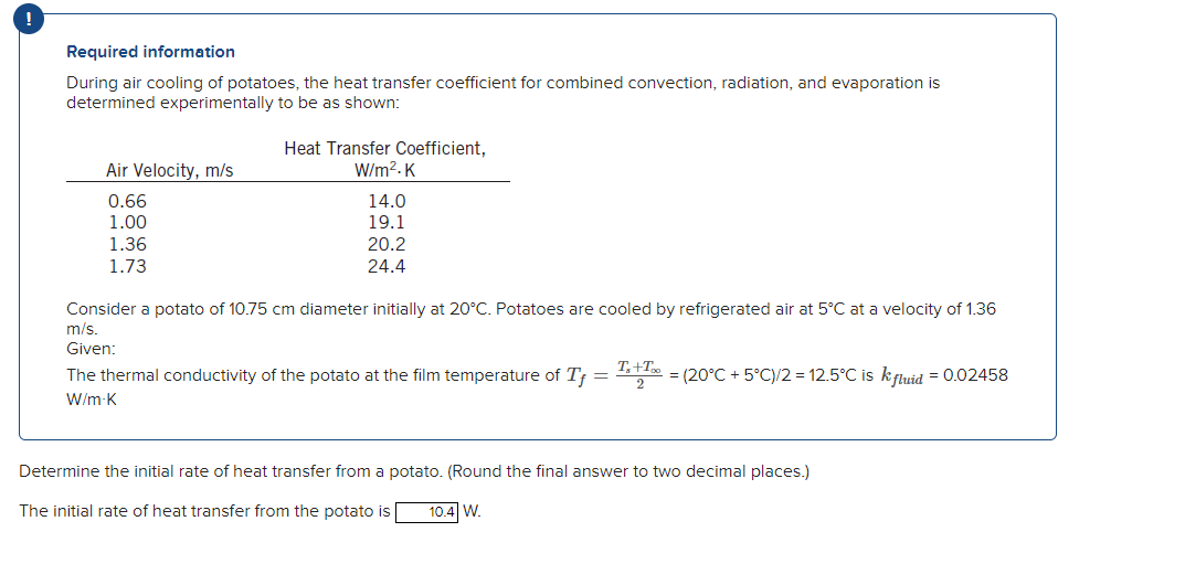 Solved During air cooling of potatoes, the heat transfer
