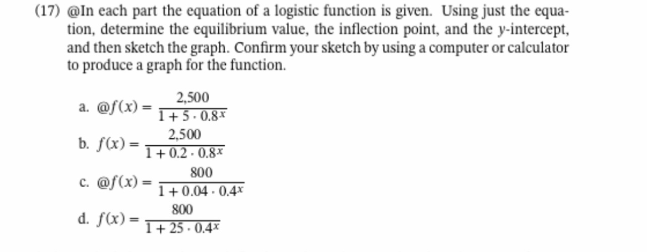 Solved (17) @In each part the equation of a logistic | Chegg.com