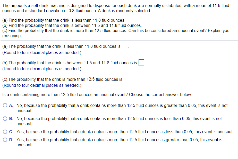 Solved The amounts a soft drink machine is designed to | Chegg.com