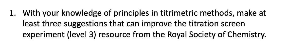 Solved 1. With your knowledge of principles in titrimetric | Chegg.com