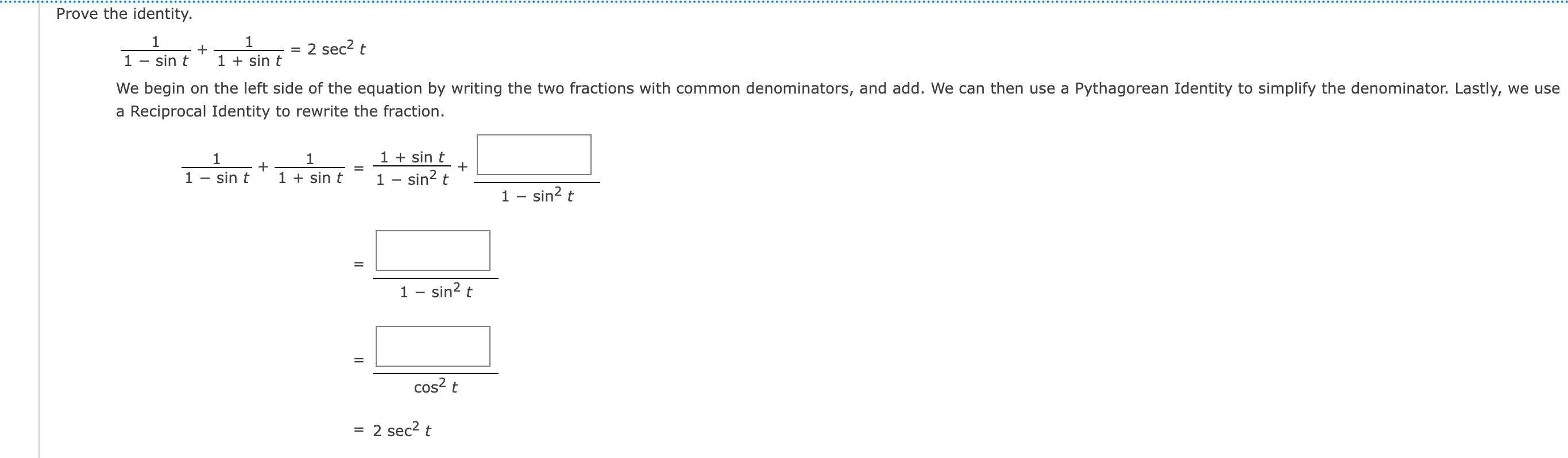 Solved Prove the identity. 1?sint1+1+sint1=2sec2t a | Chegg.com